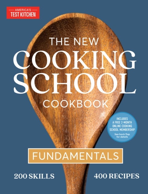 The New Cooking School Cookbook - Fundamentals