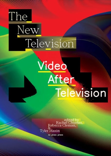 The New Television - Video After Television