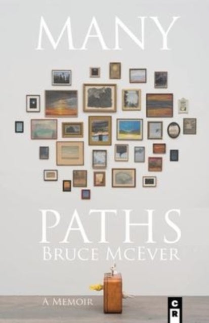 Many Paths - A Poet's Journey Through Love, Death, and Wall Street