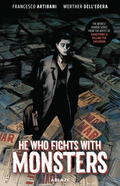 HE WHO FIGHTS WITH MONSTERS