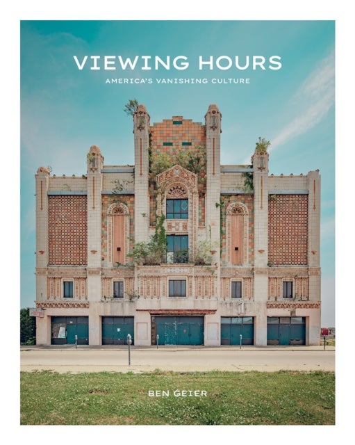 Viewing Hours - America's Vanishing Culture
