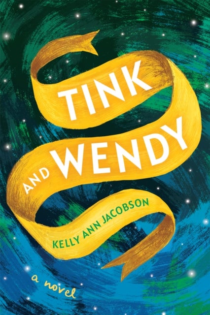 Tink and Wendy - A Novel