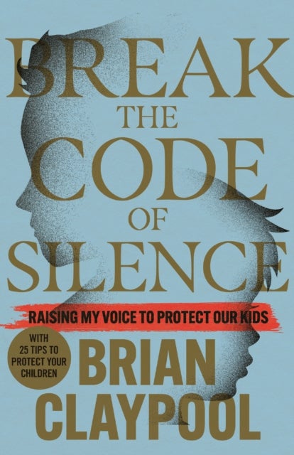 Break the Code of Silence - Raising My Voice to Protect Our Kids