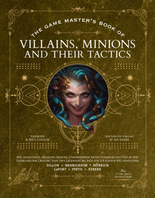 The Game Master¿s Book of Villains, Minions and Their Tactics