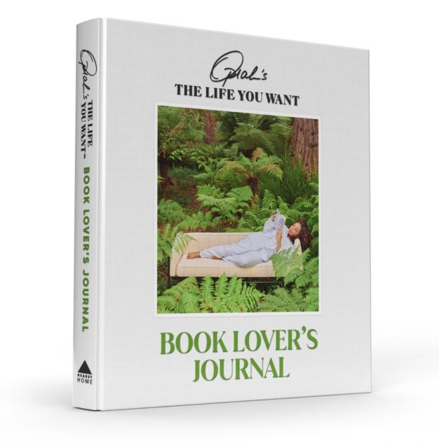 Oprah''s The Life You Want Book Lover''s Journal