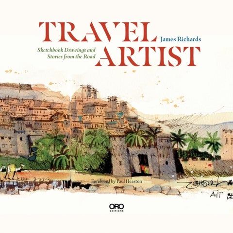 Travel Artist - Sketchbook Drawings and Stories from the Road