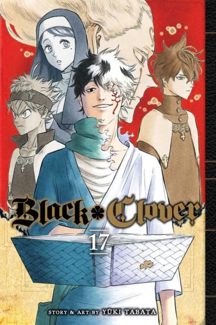 Black Clover, Vol. 17 - Fall, Or Save The Kingdom