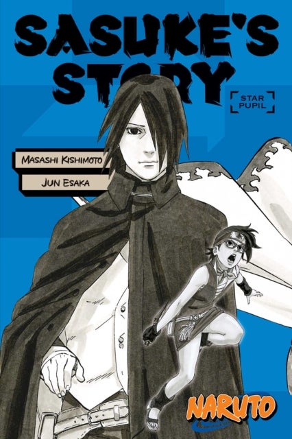 Naruto: Sasuke''s Story--Star Pupil