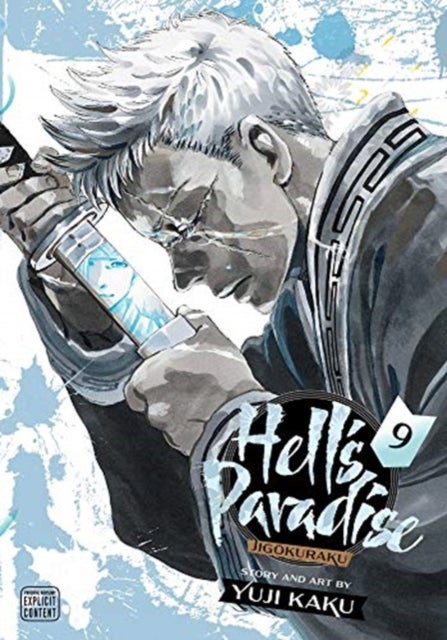 Hell''s Paradise: Jigokuraku, Vol. 9