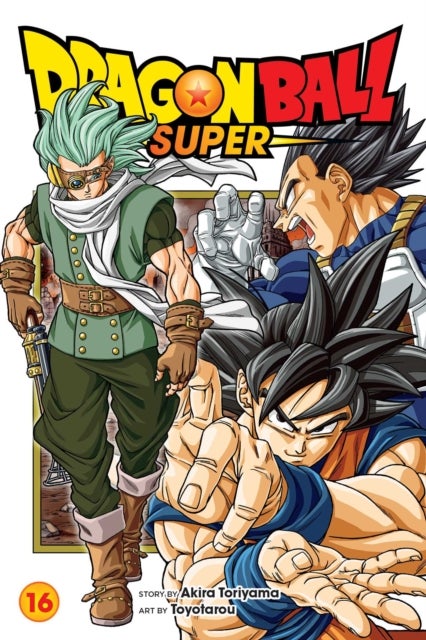 Dragon Ball Super, Vol. 16 - The Universe's Greatest Warrior