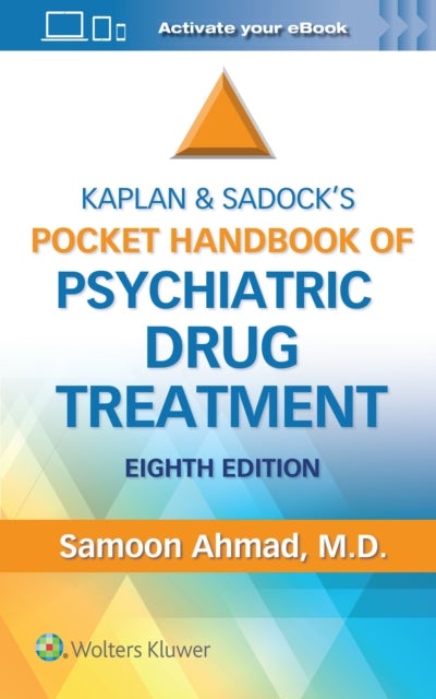 Kaplan and Sadock¿s Pocket Handbook of Psychiatric Drug Treatment
