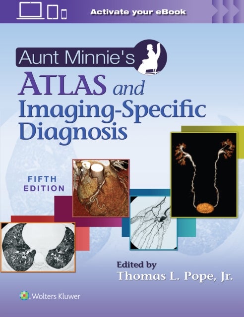 Aunt Minnie''s Atlas and Imaging-Specific Diagnosis