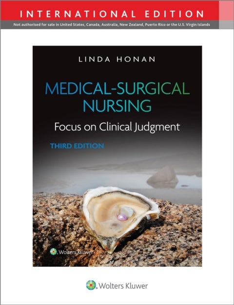 Medical-Surgical Nursing - Focus on Clinical Judgment