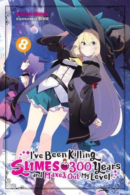 I've Been Killing Slimes for 300 Years and Maxed Out My Level, Vol. 8 (light novel)