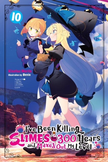 I''ve Been Killing Slimes for 300 Years and Maxed Out My Level, Vol. 10