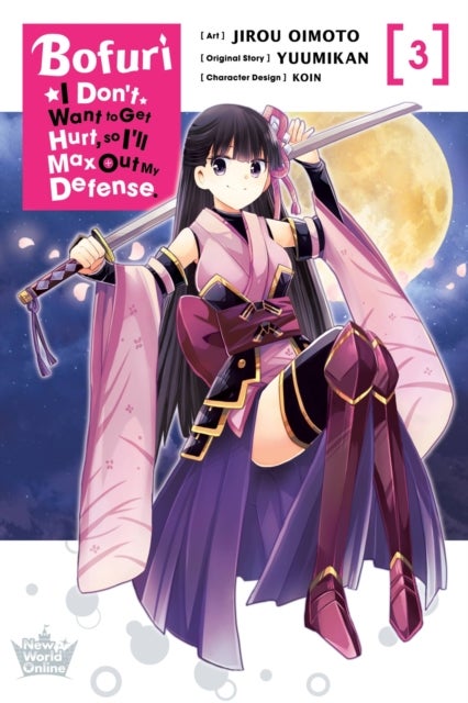 Bofuri: I Don''t Want to Get Hurt, so I''ll Max Out My Defense., Vol. 3 (manga)