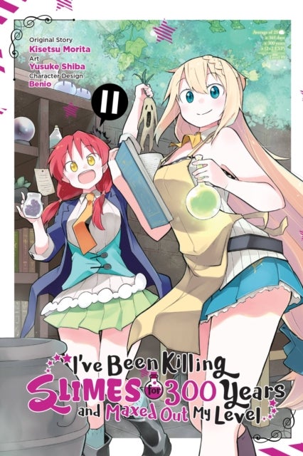 I''ve Been Killing Slimes for 300 Years and Maxed Out My Level, Vol. 11 (manga)