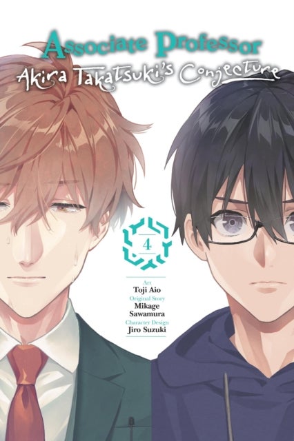 Associate Professor Akira Takatsuki''s Conjecture, Vol. 4 (manga)