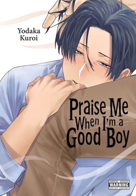 Praise Me When I''m a Good Boy
