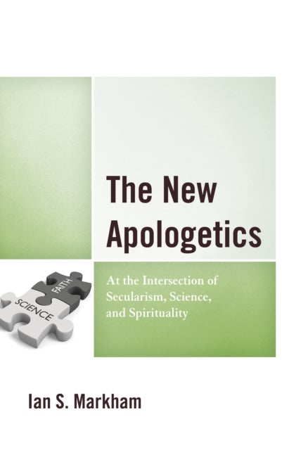 The New Apologetics - At the Intersection of Secularism, Science, and Spirituality