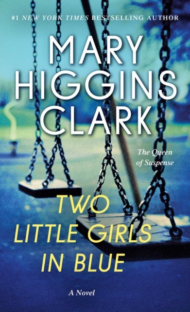 Two Little Girls in Blue - A Novel