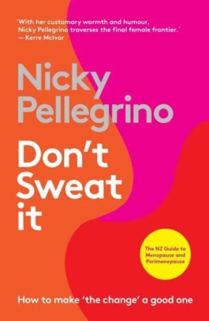 Don''t Sweat It - How to make 'the change' a good one