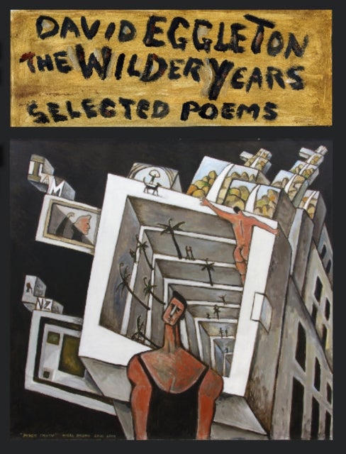 Wilder Years - Selected poems