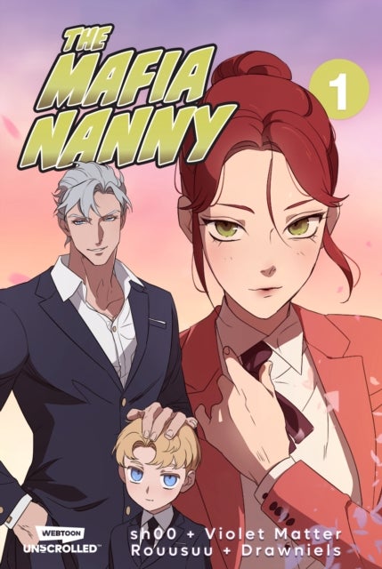 The Mafia Nanny, Vol. 1 - A WEBTOON Unscrolled Graphic Novel