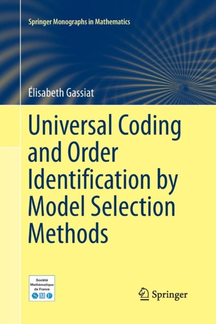 Universal Coding and Order Identification by Model Selection Methods