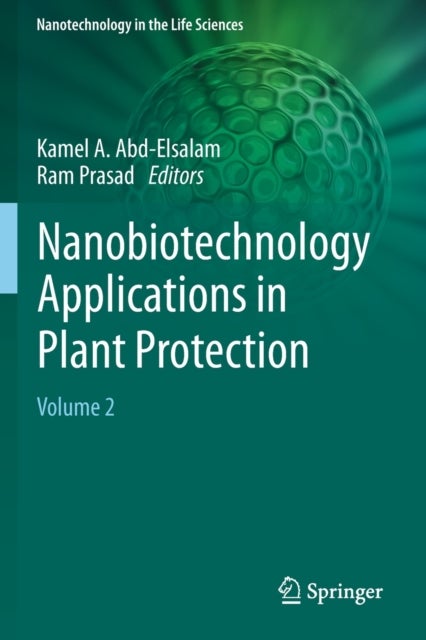 Nanobiotechnology Applications in Plant Protection - Volume 2