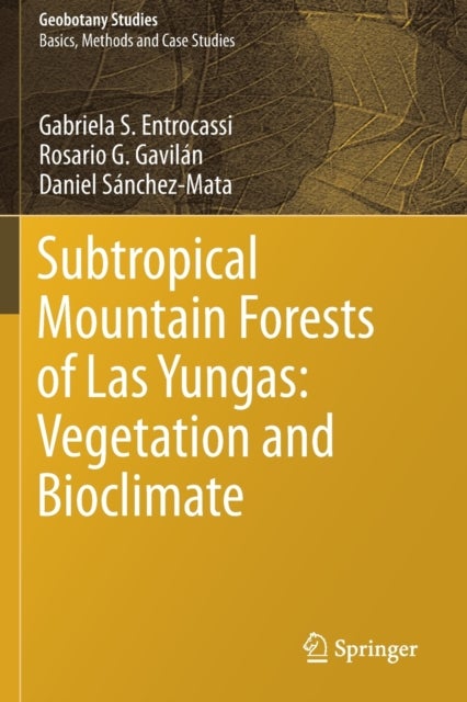 Subtropical Mountain Forests of Las Yungas