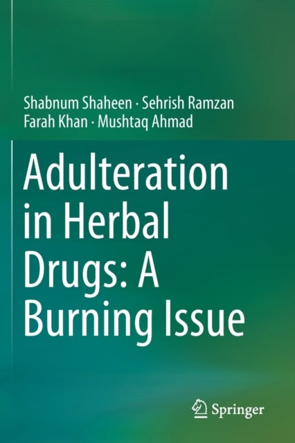 Adulteration in Herbal Drugs