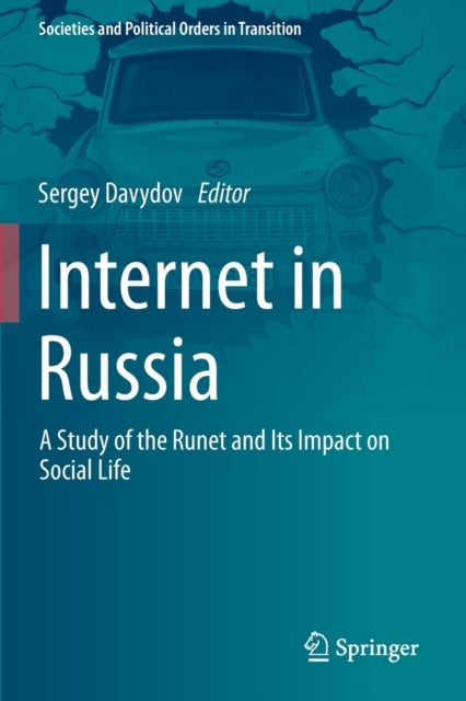 Internet in Russia - A Study of the Runet and Its Impact on Social Life