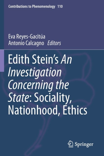 Edith Stein''s An Investigation Concerning the State