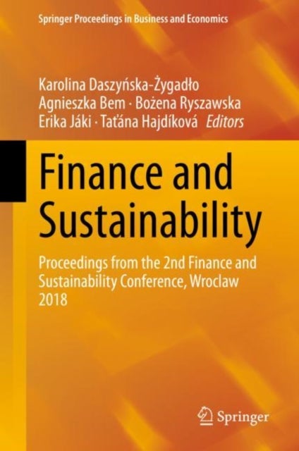 Finance and Sustainability - Proceedings from the 2nd Finance and Sustainability Conference, Wroclaw 2018