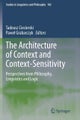 The Architecture of Context and Context-Sensitivity