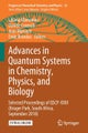 Advances in Quantum Systems in Chemistry, Physics, and Biology