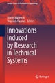 Innovations Induced by Research in Technical Systems