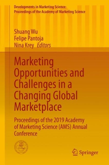 Marketing Opportunities and Challenges in a Changing Global Marketplace - Proceedings of the 2019 Academy of Marketing Science (AMS) Annual Conference