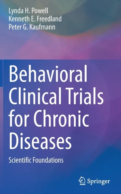 Behavioral Clinical Trials for Chronic Diseases - Scientific Foundations