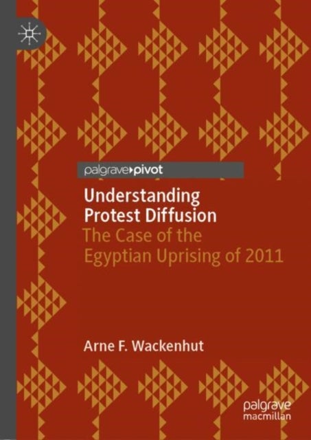 Understanding Protest Diffusion - The Case of the Egyptian Uprising of 2011