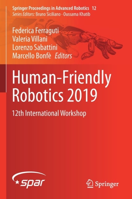 Human-Friendly Robotics 2019 - 12th International Workshop