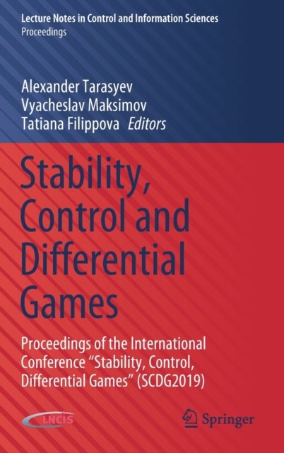Stability, Control and Differential Games - Proceedings of the International Conference “Stability, Control, Differential Games” (SCDG2019)