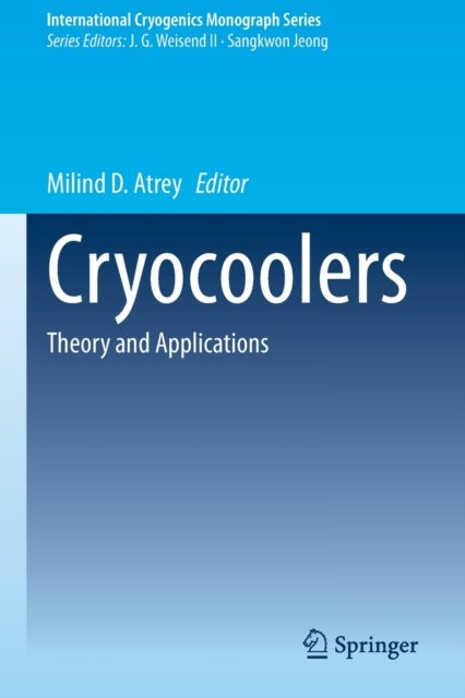 Cryocoolers - Theory and Applications