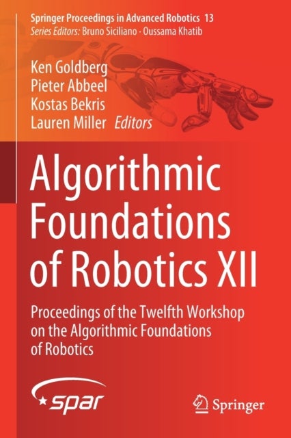 Algorithmic Foundations of Robotics XII - Proceedings of the Twelfth Workshop on the Algorithmic Foundations of Robotics