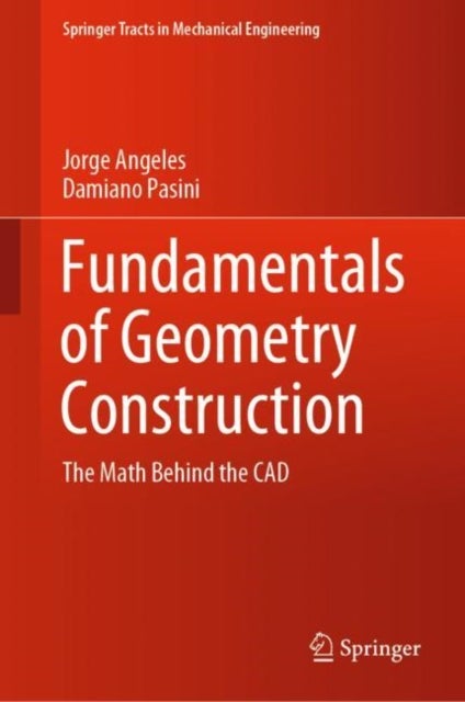 Fundamentals of Geometry Construction - The Math Behind the CAD