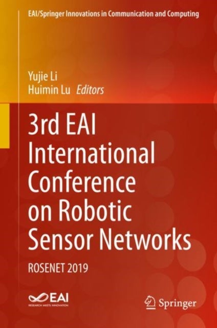 3rd EAI International Conference on Robotic Sensor Networks - ROSENET 2019