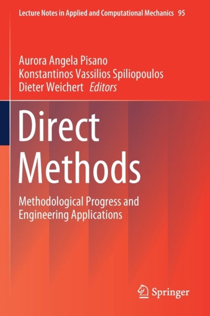 Direct Methods - Methodological Progress and Engineering Applications