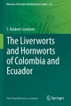 The Liverworts and Hornworts of Colombia and Ecuador