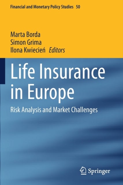 Life Insurance in Europe - Risk Analysis and Market Challenges